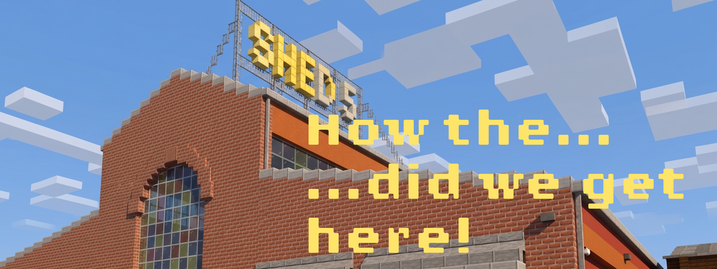 How We Got Here